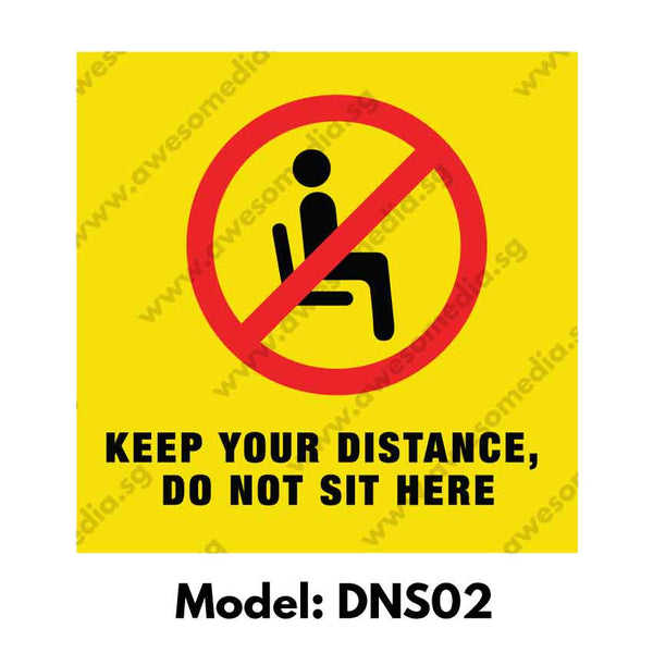 DNS02 - Social Distancing Do Not Sit Here Warning Sign [SG Ready Stock] - Awesomedia Pte Ltd