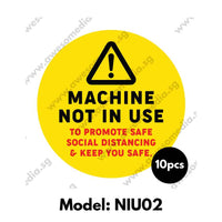 NIU02 - Machine Not In Use Sticker - Awesomedia Pte Ltd